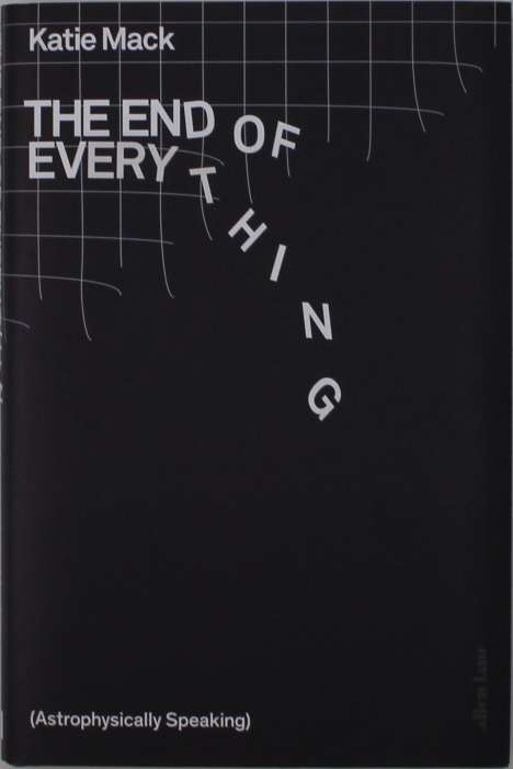Katie Mack: The End of Everything, Buch