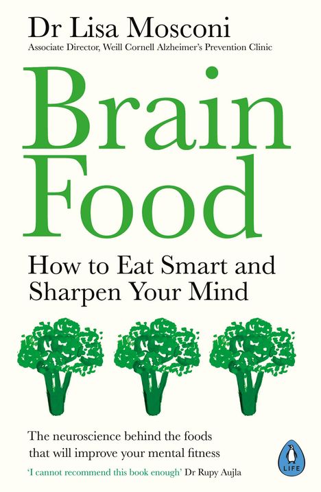 Lisa Mosconi: Brain Food, Buch