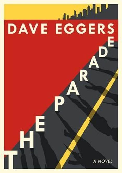 Dave Eggers: The Parade, Buch