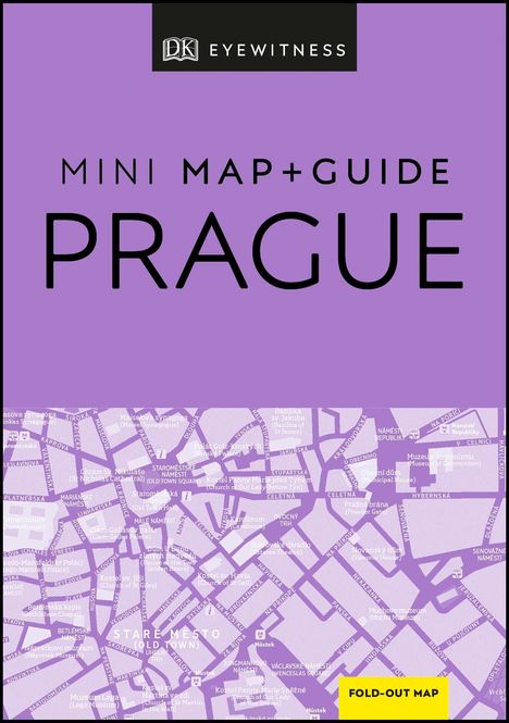Dk Eyewitness: DK Eyewitness Prague Mini Map and Guide, Buch