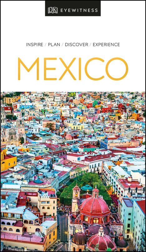 Dk Eyewitness: Dk Eyewitness Mexico, Buch