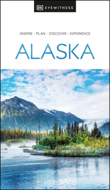 Dk Eyewitness: Dk Eyewitness Alaska, Buch