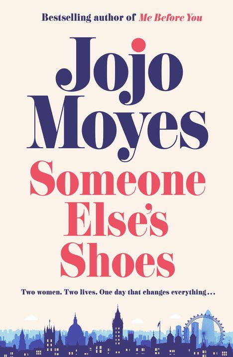 Jojo Moyes: Someone Else's Shoes, Buch