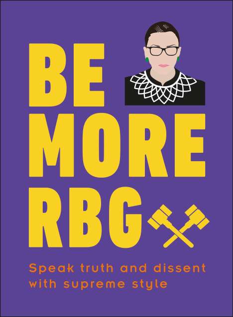 Marilyn Easton: Easton, M: Be More RBG, Buch