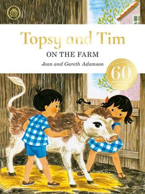 Jean Adamson: Topsy and Tim: On the Farm: 60th Anniversary Edition, Buch