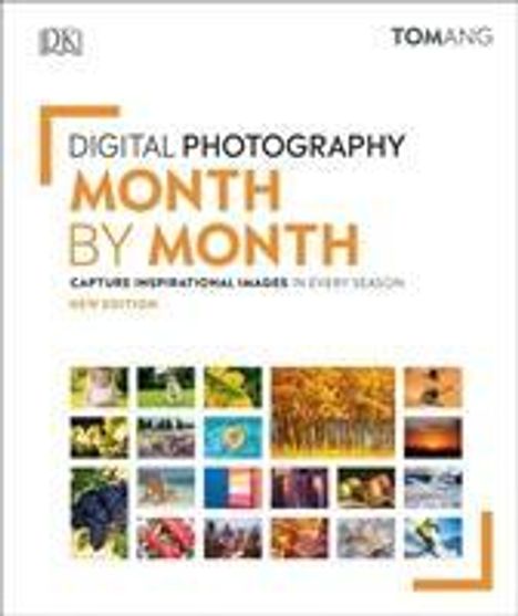 Tom Ang: Digital Photography Month by Month, Buch
