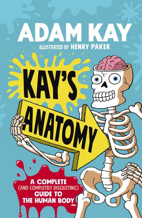 Adam Kay: Kay, A: Kay's Anatomy, Buch