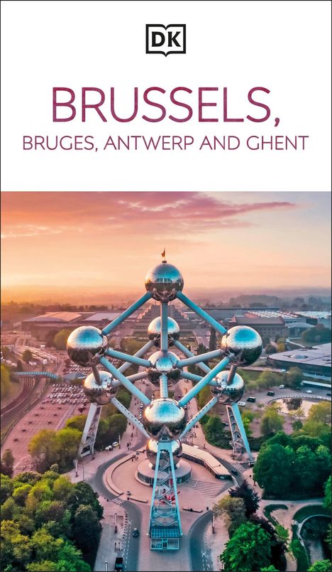 DK Travel: DK Brussels, Bruges, Antwerp and Ghent, Buch