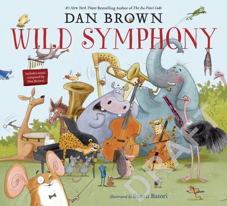 Dan Brown: Brown, D: Wild Symphony, Buch