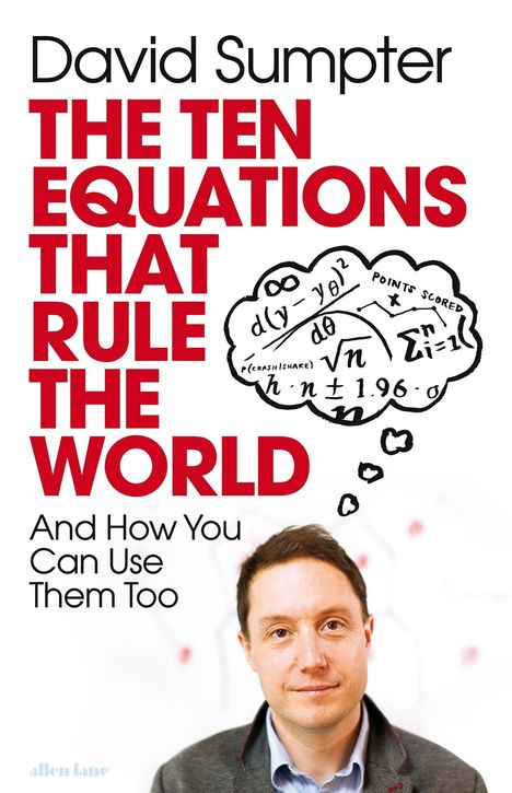 David Sumpter: The Ten Equations that Rule the World, Buch