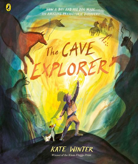 Text: "The Cave Explorer", "Kate Winter". Illustration eines Jungen und Hundes in Höhle mit prähistorischen Zeichnungen.