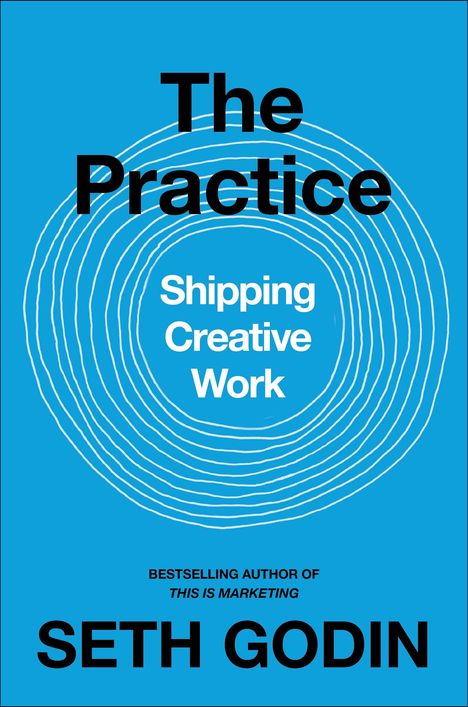 Seth Godin: The Practice, Buch