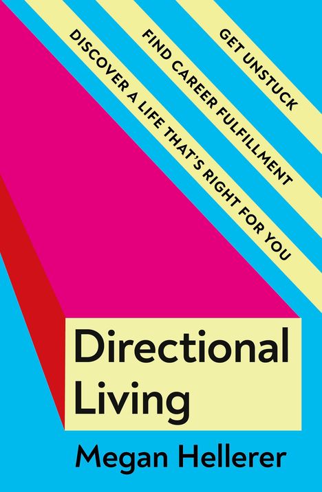 Megan Hellerer: Directional Living, Buch