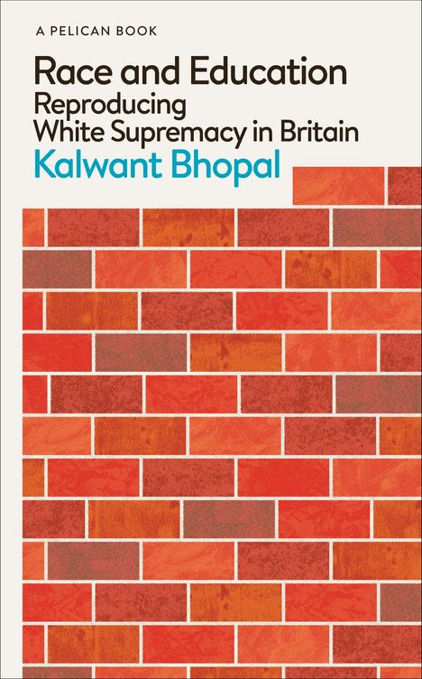 Kalwant Bhopal: Race and Educational Inequality, Buch