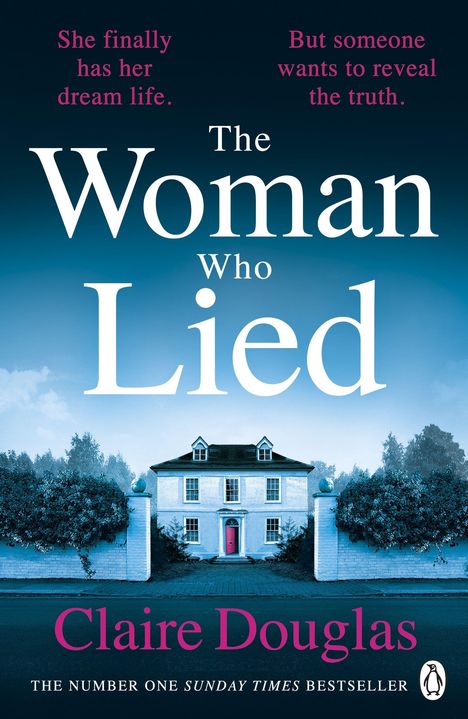 Claire Douglas: The Woman Who Lied, Buch
