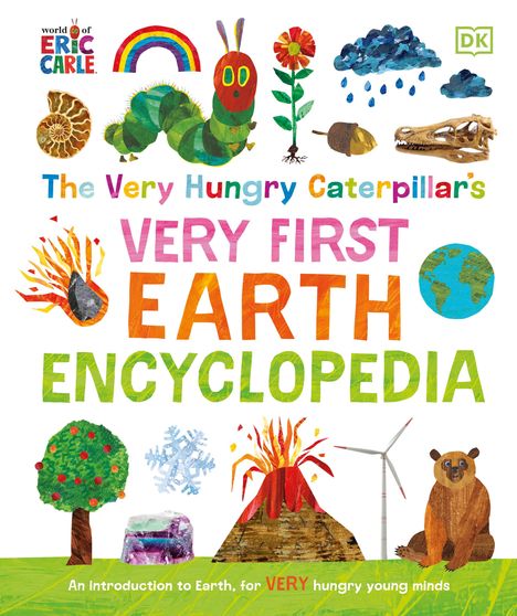 Dk: The Very Hungry Caterpillar's Very First Earth Encyclopedia, Buch