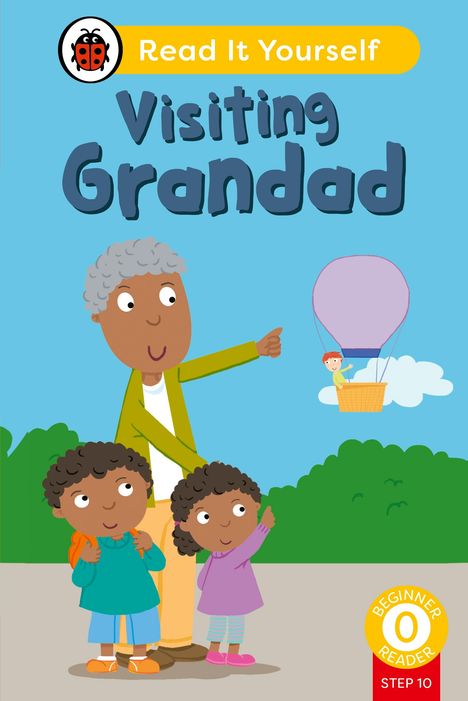 Ladybird: Visiting Grandad (Phonics Step 10): Read It Yourself - Level 0 Beginner Reader, Buch