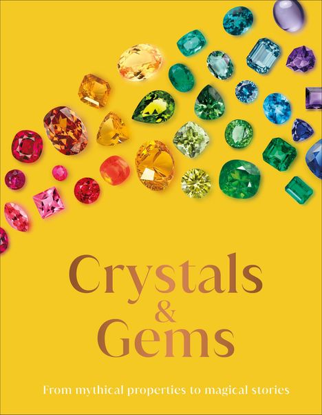 DK: The Secret History of Crystal and Gems, Buch