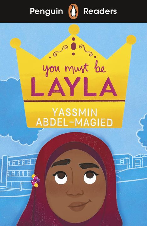 Yassmin Abdel-Magied: Penguin Readers Level 4: You Must Be Layla (ELT Graded Reader), Buch