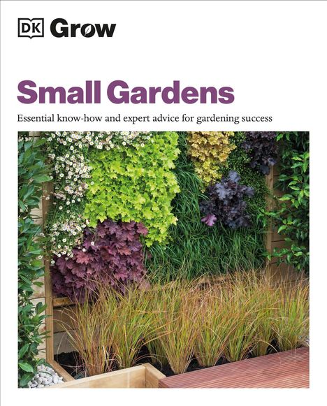 Zia Allaway: Grow Small Gardens, Buch