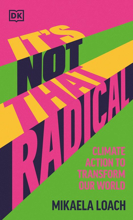 Mikaela Loach: It's Not That Radical, Buch