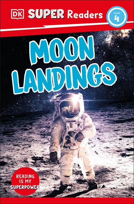 Dk: DK Super Readers Level 4 Moon Landings, Buch