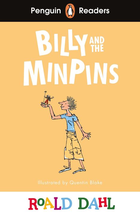 Roald Dahl: Penguin Readers Level 1: Roald Dahl Billy and the Minpins (ELT Graded Reader), Buch