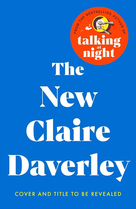 Claire Daverley: The New Claire Daverley, Buch