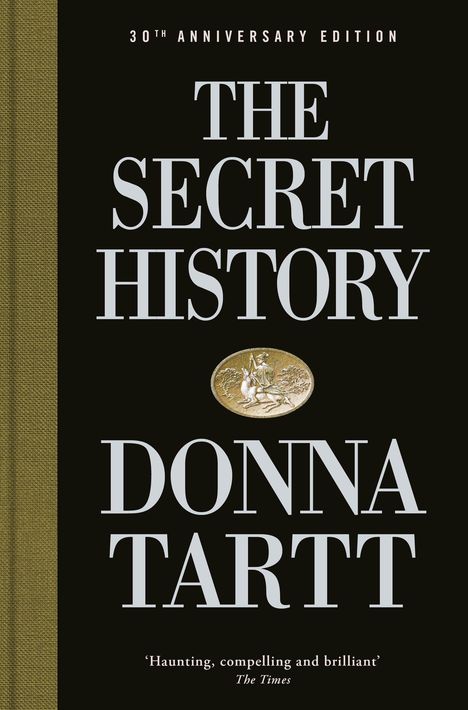 Donna Tartt: The Secret History. 30th Anniversary Edition, Buch