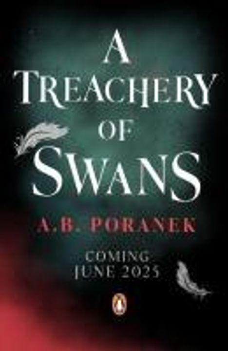 A. B. Poranek: A Treachery of Swans, Buch