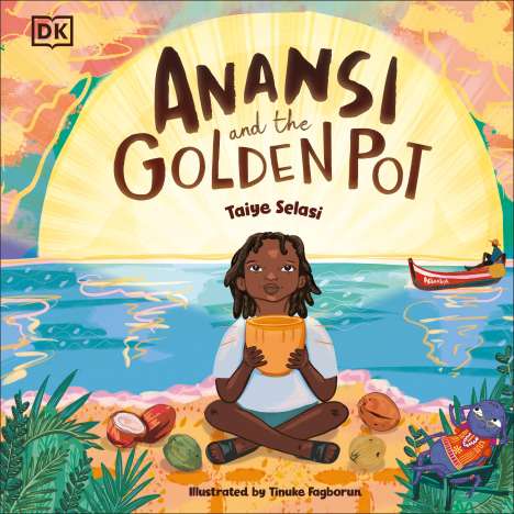 Taiye Selasi: Anansi and the Golden Pot, Buch