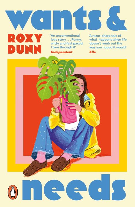 „wants & needs“, Roxy Dunn. Frau in bunter Kleidung mit Pflanze. Penguin-Logo unten links.