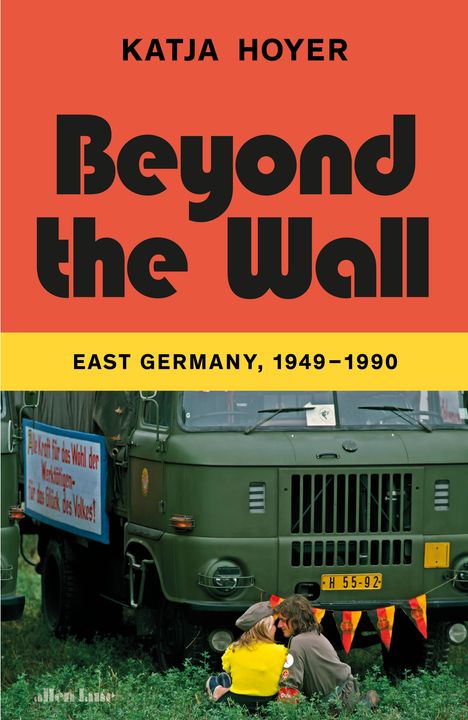 Katja Hoyer: Beyond the Wall, Buch