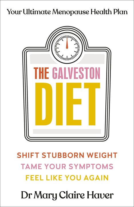 Mary Claire Haver: The Galveston Diet, Buch
