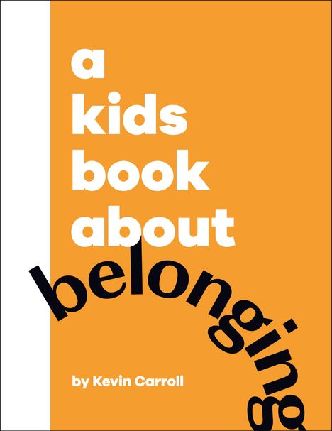 Kevin Carroll: A Kids Book About Belonging, Buch