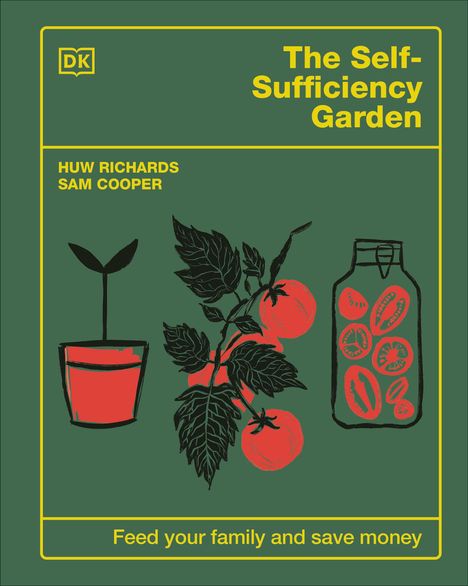 Huw Richards: The Self-Sufficiency Garden, Buch