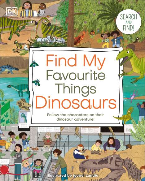 DK: Find My Favourite Things Dinosaurs, Buch