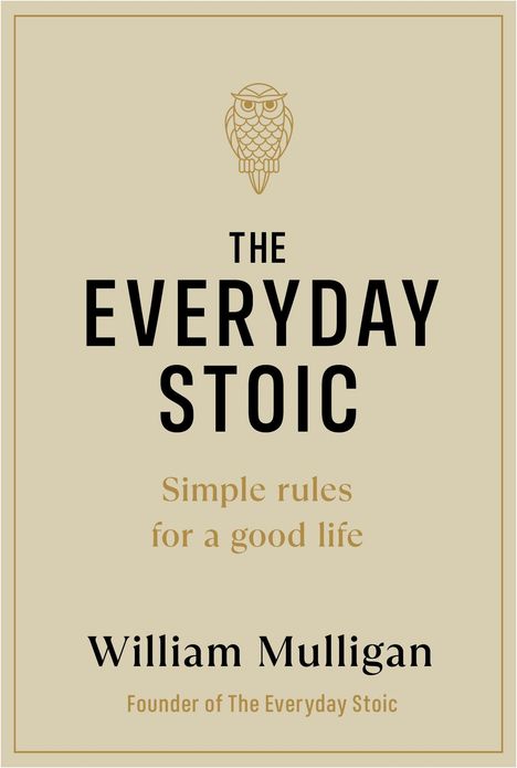 William Mulligan: The Everyday Stoic, Buch