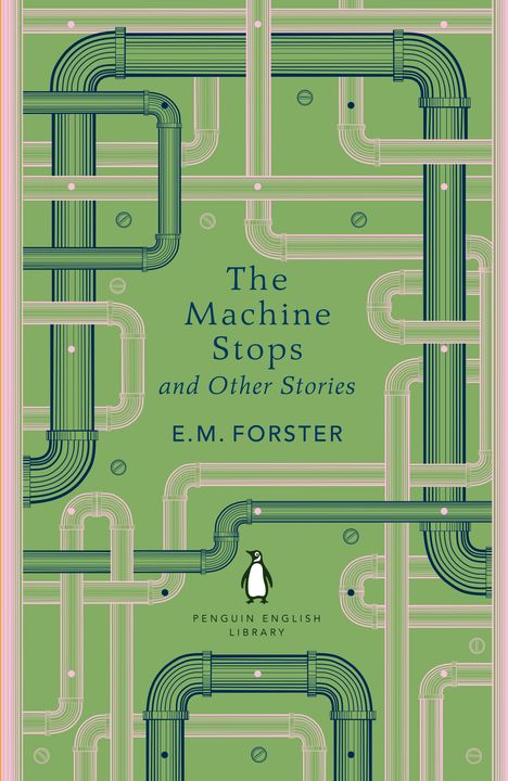 E. M. Forster: The Machine Stops and Other Stories, Buch