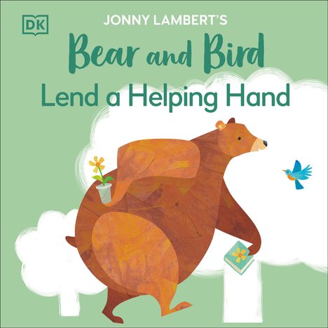 Jonny Lambert: Jonny Lambert's Bear and Bird: Lend a Helping Hand, Buch