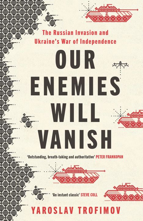 Yaroslav Trofimov: Our Enemies will Vanish, Buch