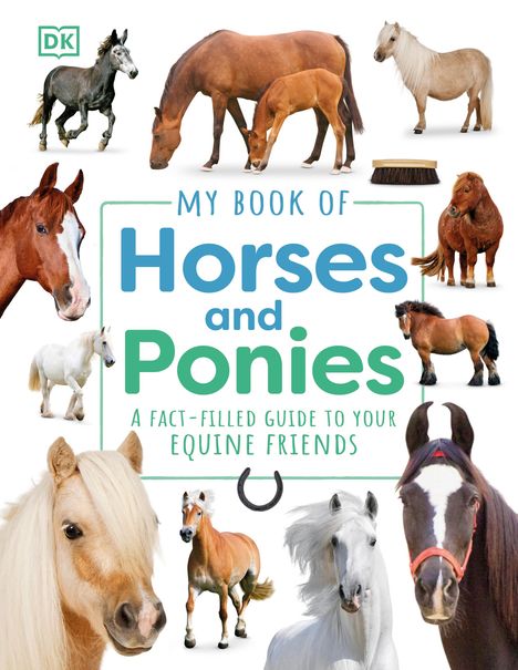 Dk: My Book of Horses and Ponies, Buch