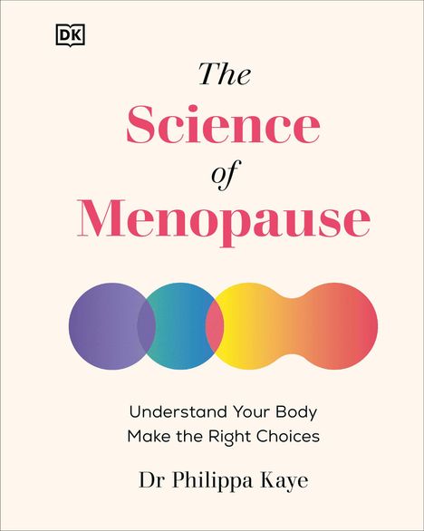 Philippa Kaye: The Science of Menopause, Buch