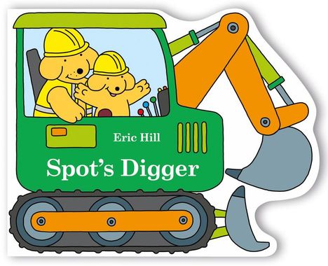 Eric Hill: Spot's Digger, Buch