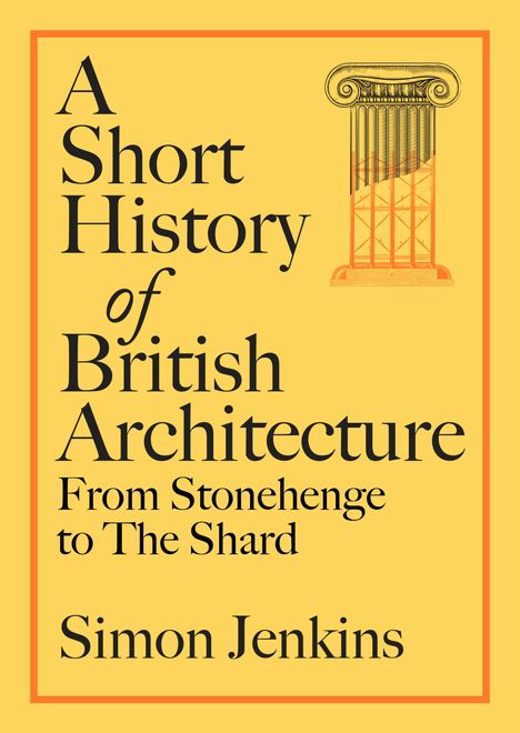 Simon Jenkins: A History of British Architecture, Buch