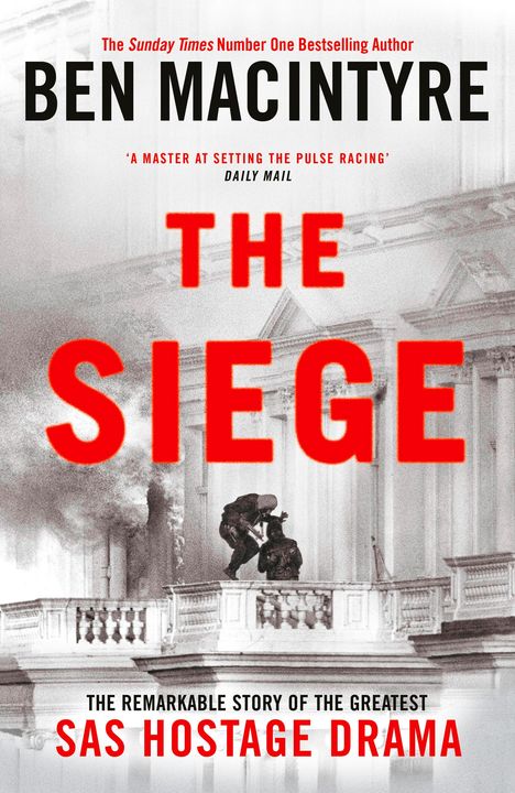 Ben Macintyre: The Siege, Buch