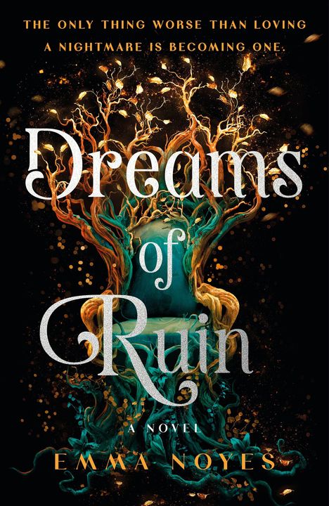 „The only thing worse than loving a nightmare is becoming one. Dreams of Ruin.“ Baumillustration mit leuchtenden Farben.