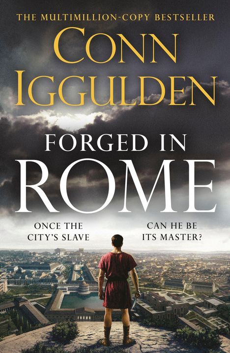Conn Iggulden: Forged in Rome, Buch