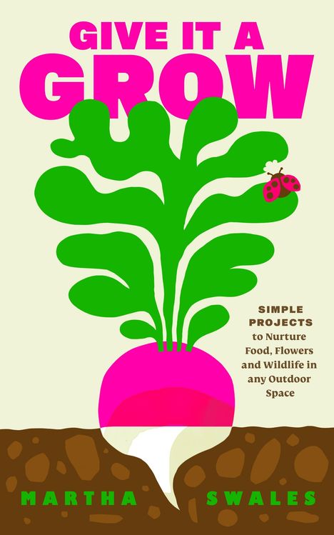 Martha Swales: Give it a Grow, Buch