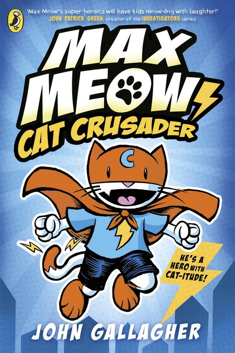 John Gallagher: Max Meow Book 1: Cat Crusader, Buch